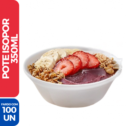 Pote Térmico Cumbuca Isopor BM300 Sopa Caldo Açaí 350ml - 100 Unidades